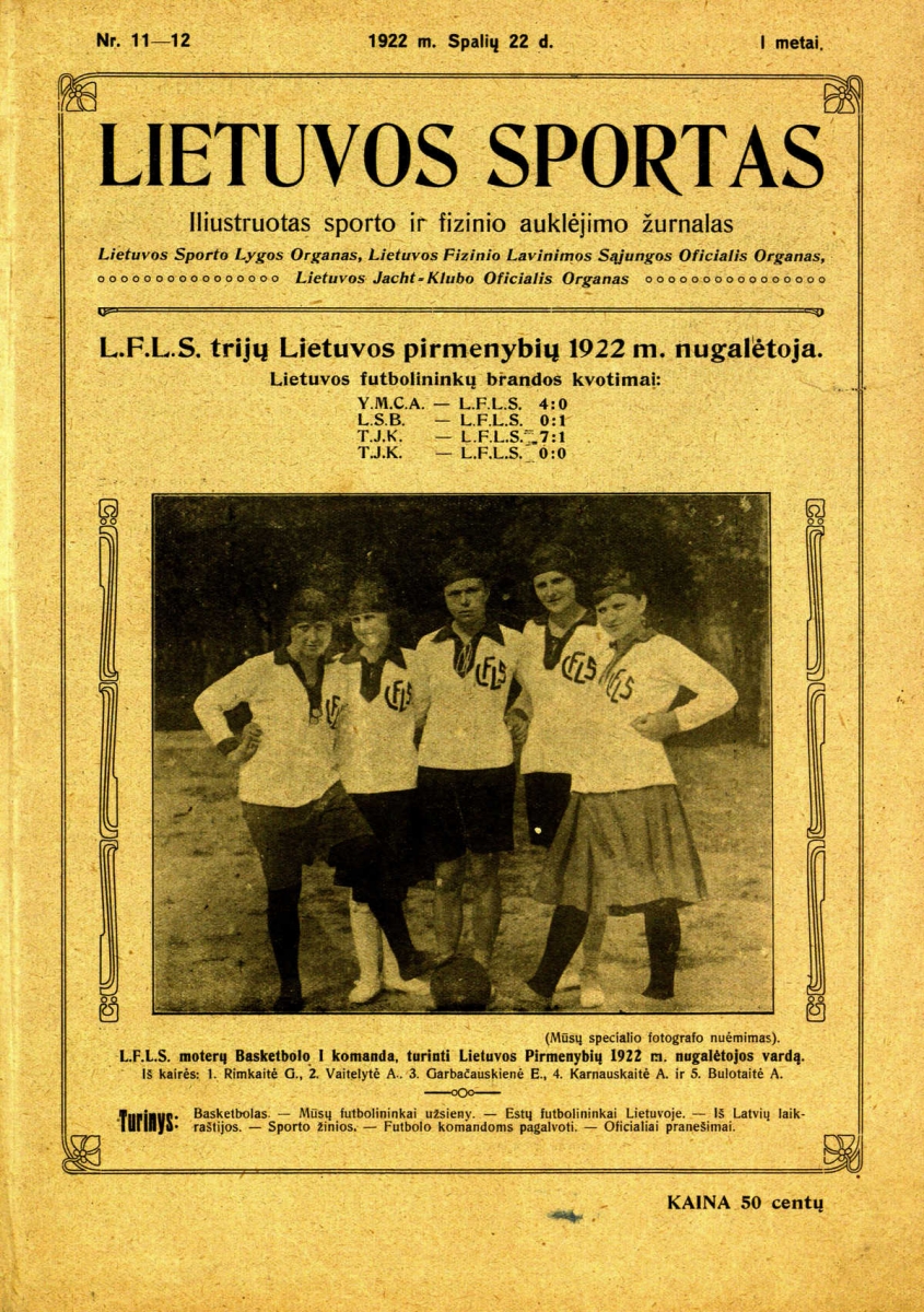 Lietuvos fizinio lavinimosi sąjungos krepšininkės. „Lietuvos sportas֧“, 1922 m. Nr. 11–12.